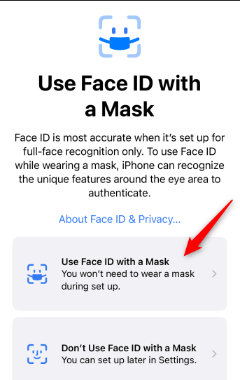 Nhấn vào “Sử dụng Face ID với Mặt nạ”