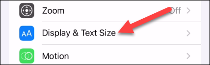 Nhấp vào “Display & Text Size” 